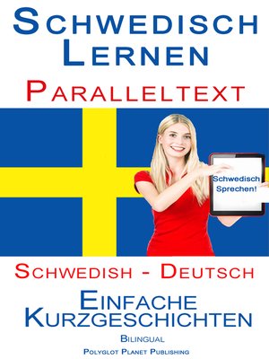 cover image of Schwedisch Lernen--Paralleltext--Einfache Kurzgeschichten (Schwedisch--Deutsch) Bilingual